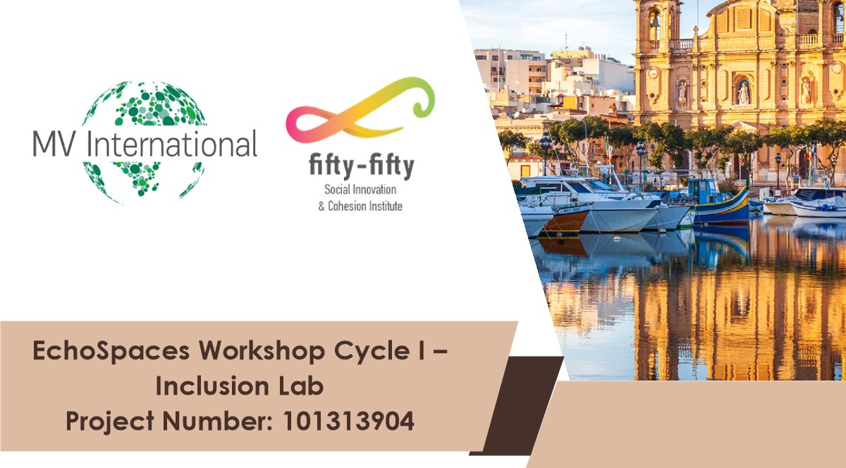 EchoSpaces Workshop Cycle I – Inclusion Lab (Gozo, Malta)